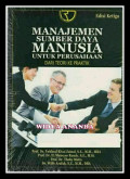 Manajemen Sumber Daya Manusia : Untuk Perusahaan Dari teori ke Praktik
