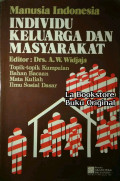 Manusia Indonesia Individu Keluarga dan Masyarakat