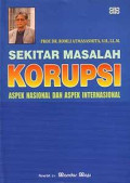 Sekitar Masalah Korupsi Aspek Nasional dan Aspek Internasional