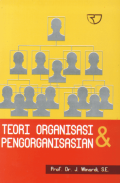 Teori Organisasi dan  Pengorganisasian