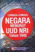 Lembaga-Lembaga Negara Menurut UUD NRI tahun 1945