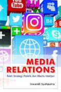 Media Relations Teori, Strategi, Praktik, dan Media Inteljen