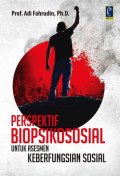 Perspektif Biopsikososial untuk Asesmen Keberfungsian Sosial