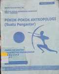 Pokok-pokok Antropologi (suatu pengantar)
