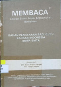 Membaca Sebagai Suatu Aspek Keterampilan Berbahasa