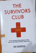 The Survivors Club Kunci Bertahan Hidup dalam Kondisi Darurat dan Bahaya dalam Hidup Anda
