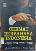 Cermat Berbahasa Indonesia Untuk Perguruan Tinggi