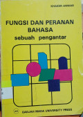 Fungsi dan Peranan Bahasa: sebuah pengantar