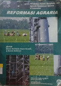 Reformasi Agraria : Perubahan Politik, Sengketa, dan Agenda Pembaruan Agraria di Indonesia