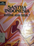 Sastra Indonesia Terlibat Atau Tidak?
