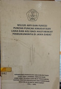Wujud Arti dan Fungsi Puncak-Puncak Kebudayaan Lama dan Masyarakat Pendukungnya di Jawa Barat