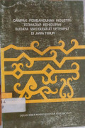 Dampak Pembangunan Industri Terhadap Kehidupan Budaya Masyarakat Setempat Di Jawa Timur
