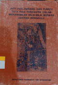 Arti Perlambangan dan Fungsi Tata Rias Pengantin dalam Menanamkan Nilai-Nilai Budaya Daerah Bengkulu