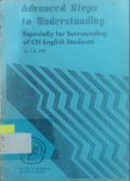Advanced Steps to Understanding: Especially for Surrounding of CSI English Students