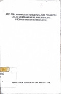 Arti Perlambang dan Fungsi Tata Rias Pengantin dalam Menanamkan Nilai-Nilai Budaya Propinsi Daerah Istimewa Aceh