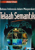Bahasa Indonesia Dalam Masyarakat: Telaah Semantik