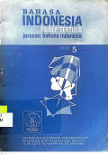 Bahasa Indonesia PGSLP Tertulis Jurusan Bahasa Indonesia Jilid 5: Mendengarkan dan Membaca