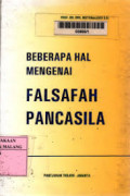 Beberapa Hal Mengenai Falsafah Pancasila