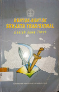 Bentuk-bentuk Senjata Tradisonal Daerah Jawa Timur