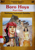 Boro Hoya: Part One