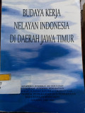 Budaya Kerja Nelayan Indonesia Di Daerah Jawa Timur