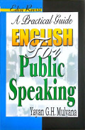 A Practical Guide : English for Public Speaking