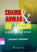 Chairil Anwar dan HB Jassin: Kumpulan Esai