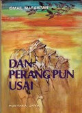 Dan Perang Pun Usai