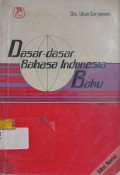 Dasar-Dasar Bahasa Indonesia Baku
