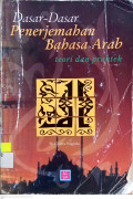 Dasar-Dasar Penerjemahan Bahasa Arab: Teori dan Praktik