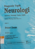 Diagnosis Topik Neurologi: Anatomi, Fisiologi, Tanda, Gejala
