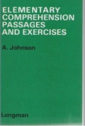 Elementary Comprehension Passages and Exercises: For Students in Their Third Year of English