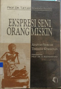 Ekspresi Seni Orang Miskin Adaptasi Simbolik Terhadap Kemiskinan