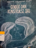 Gender Dan Kontruksi Ibu