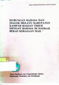 Hubungan Bahasa dan Dialek Melayu Kabupaten Kampar Bagian Timur Dengan Bahasa di Daerah Bekas Kerajaan Siak