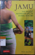 Jamu: The Ancient Indonesian Art of Herbal Healing