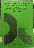 Kajian Linguistik Umum Historis Komparatif dan Tipologi Struktural