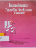 Pergeseran Interprestasi Terhadap Nilai-nilai Keagamaan di Kawasan Industri