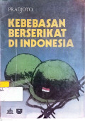 Kebebasan Berserikat di Indonesia