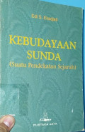 Kebudayaan Sunda:  suatu pendekatan sejarah