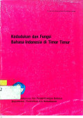 Kedudukan dan Fungsi Bahasa Indonesia di Timor Timur