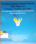 Perubahan Kegiatan Ekonomi Pedesaan Akibat Media Kaca di Madura Propinsi Jawa Timur Status Perubahan Kegiatan Ekonomi Petan Lahan Kering di Desa Kedungdadap Barat Kecamatan Saronggi, Kabupaten Sumenep