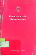 Ketansubjekan dalam Bahasa Jurnalistik