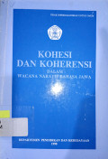 Kohesi dan Koherensi dalam Wacana Naratif Bahasa Jawa