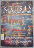Krisis Manusia Modern: Berbagai Narasi Pergulatan Identitas Budaya