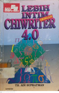 Lebih Intim Dengan Chiwriter 4.0