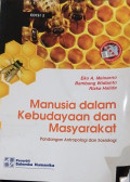 Manusia Dalam Kebudayaan Dan Masyarakat: Pandangan Antropologi Dan Sosiologi
