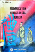 Masyarakat dan Kebudayaan Cina Indonesia