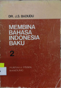 Membina Bahasa Indonesia Baku 2