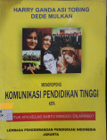 Meneropong Komunikasi Pendidikan Tinggi Kita: Untuk Apa Kelas Sabtu Minggu Dilarang?